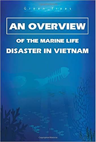 Report/Lead author: An Overview Of The Marine Life Disaster In Vietnam
