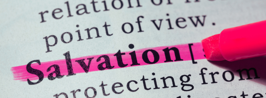 Salvation: Another Bloody Religious Word