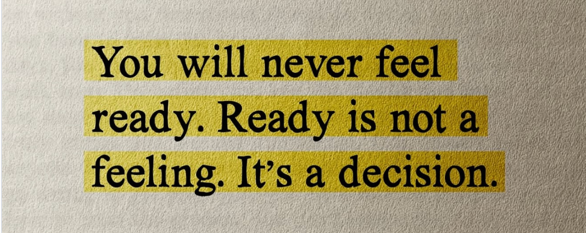 Ready Is A Decision