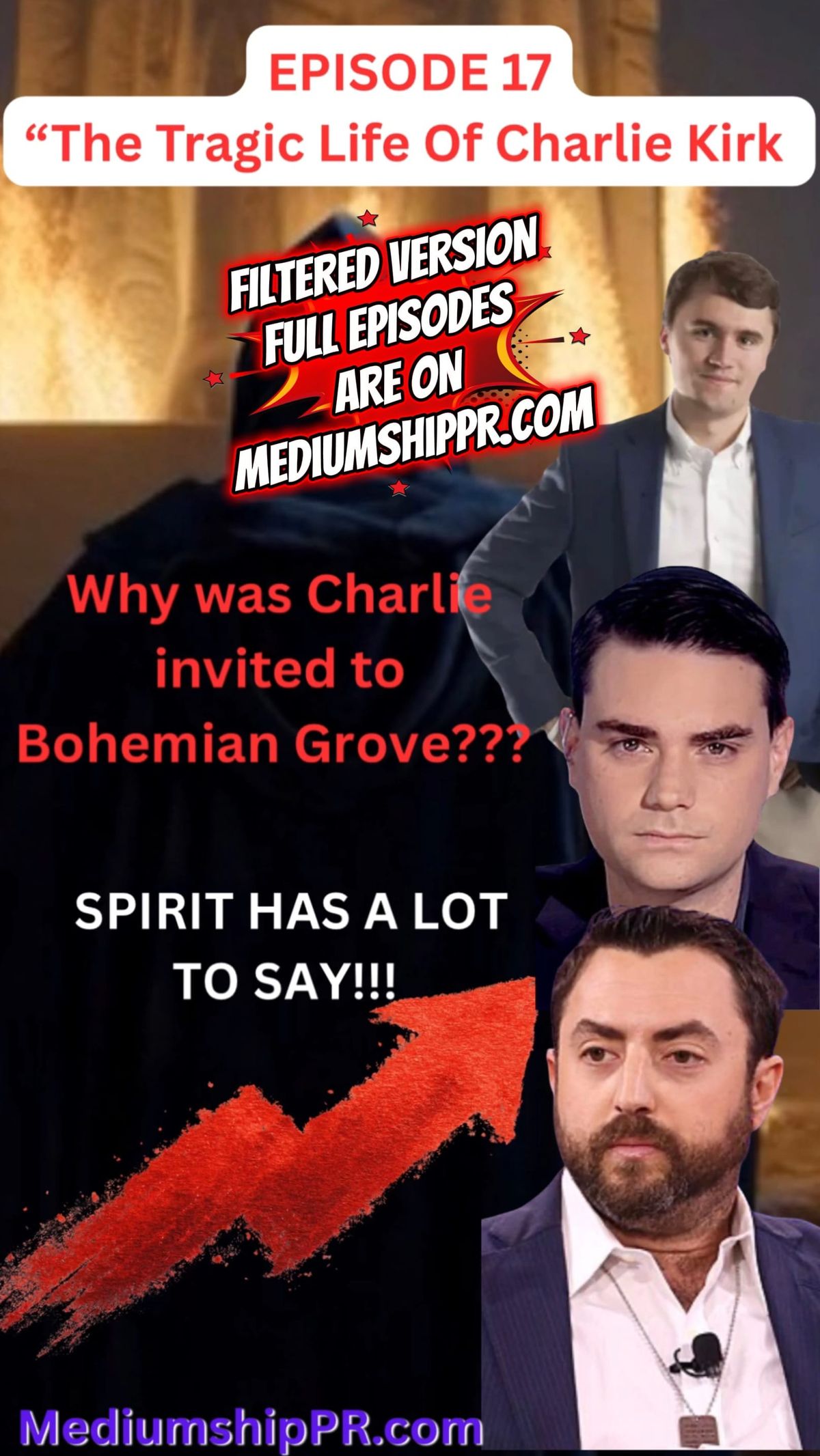 EPISODE 17 FILTERED VERSION "The Tragic Life of Charlie Kirk" Posthumous Autobiography FULL Version on MediumshipPR.com
