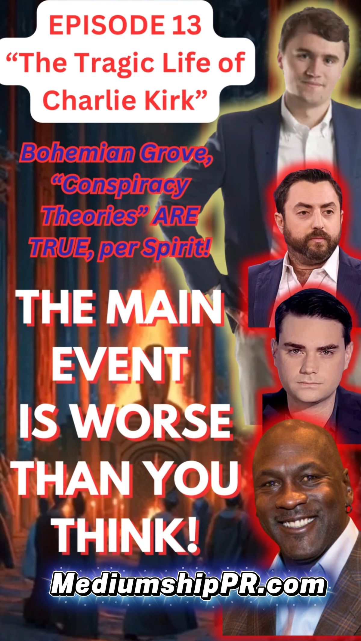 EPISODE 13 FILTERED VERSION “The Tragic Life of Charlie Kirk” Posthumous Autobiography