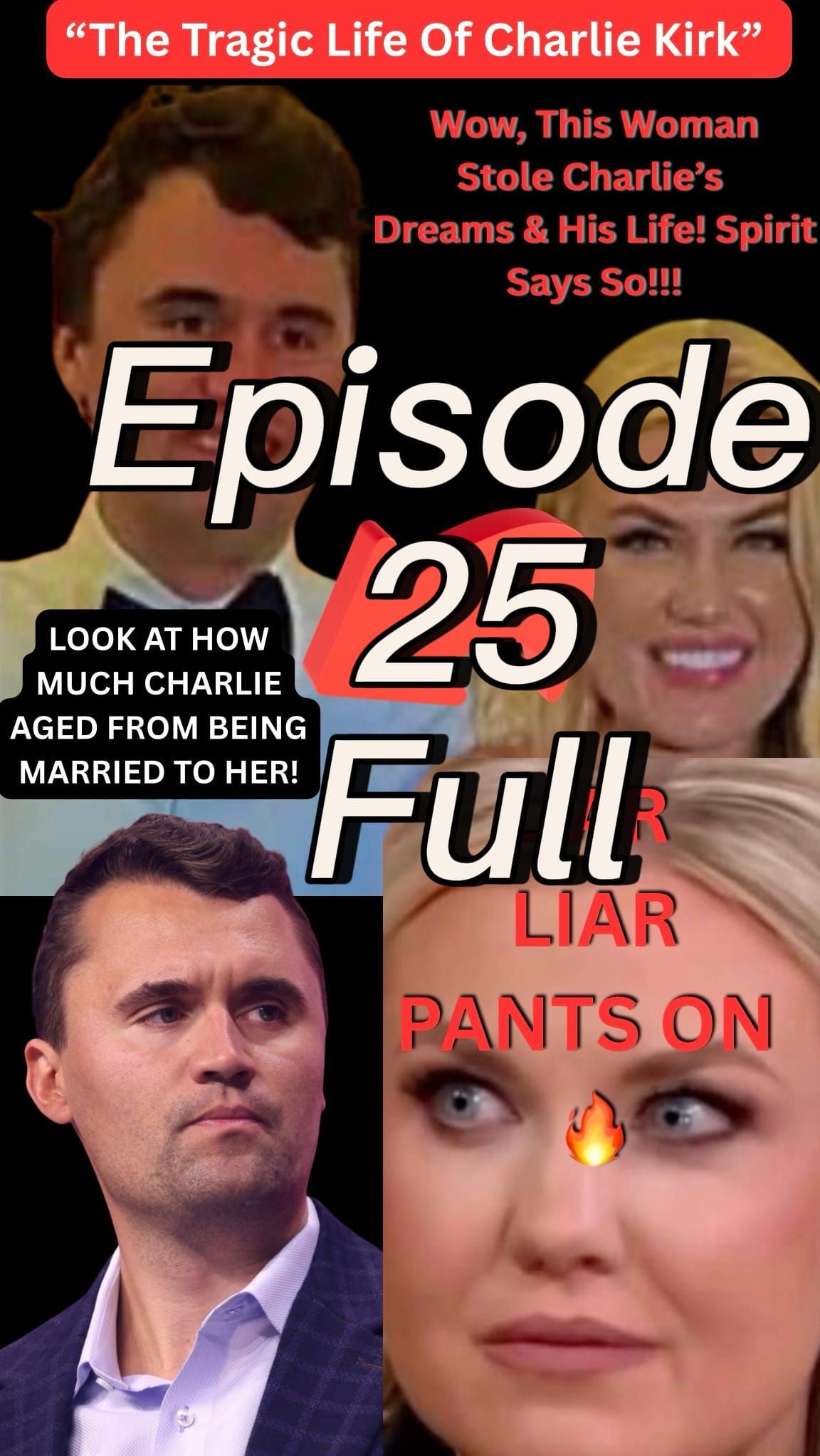 EPISODE 25 FULL version “The Tragic Life of Charlie Kirk” Posthumous Autobiography