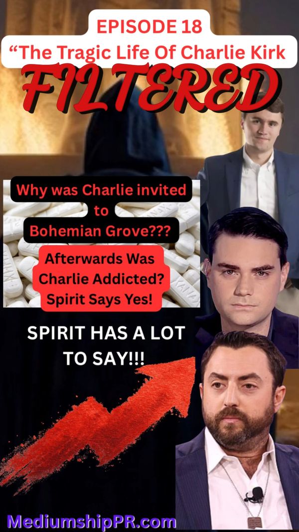 EPISODE 18 FILTERED “The Tragic Life of Charlie Kirk” Posthumous Autobiography