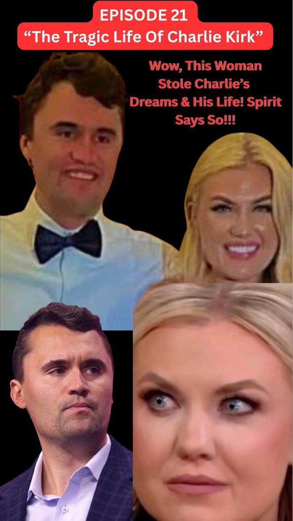 Episode 21 TikTok Version “The Tragic Life of Charlie Kirk” Posthumous Autobiography