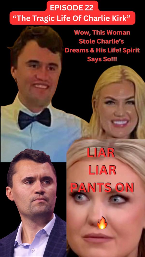 EPISODE 22 “The Tragic Life of Charlie Kirk” Posthumous Autobiography