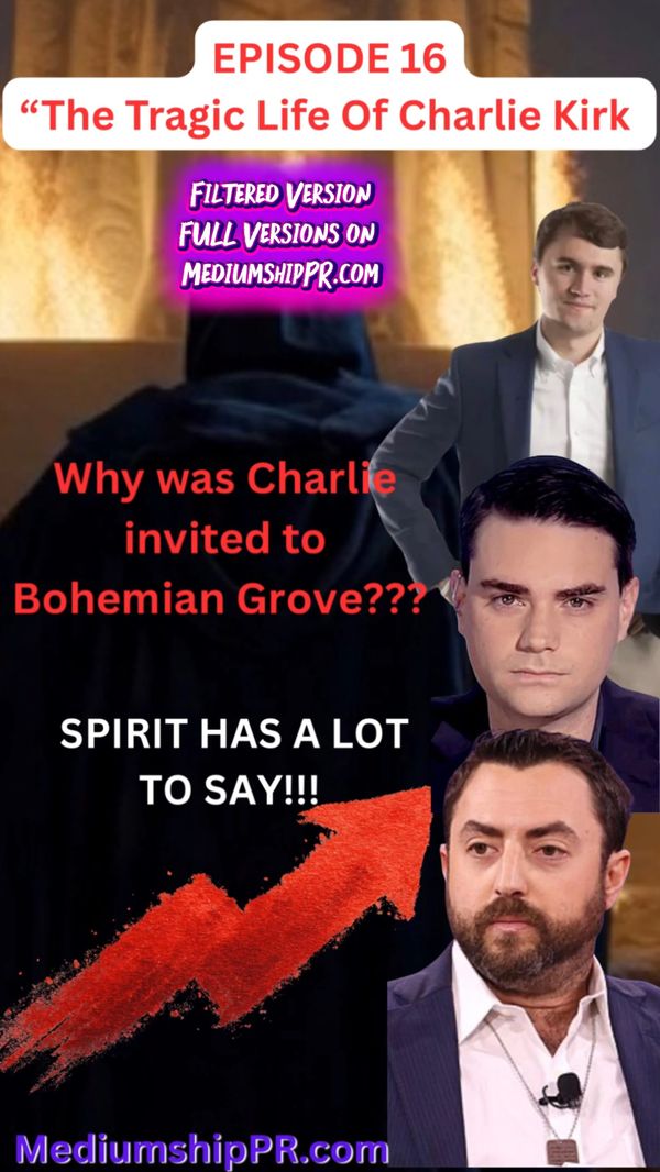 EPISODE 16 FILTERED VERSION "The Tragic Life of Charlie Kirk" Posthumous Autobiography FULL Version on MediumshipPR.com
