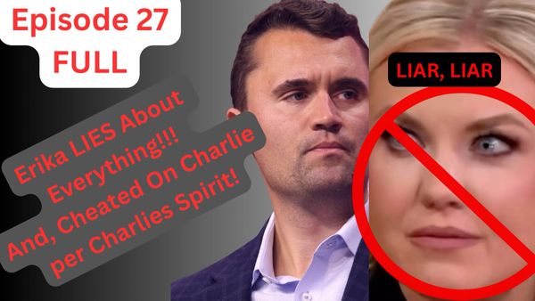 Episode 27 FULL Version “The Tragic Life of Charlie Kirk” Posthumous Autobiography