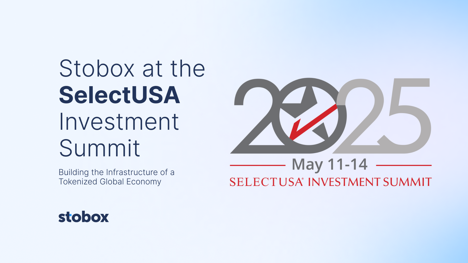 Stobox at the SelectUSA Investment Summit. Building the Infrastructure of a Tokenized Global Economy