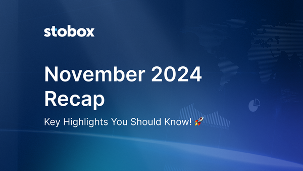 Stobox November 2024 Recap