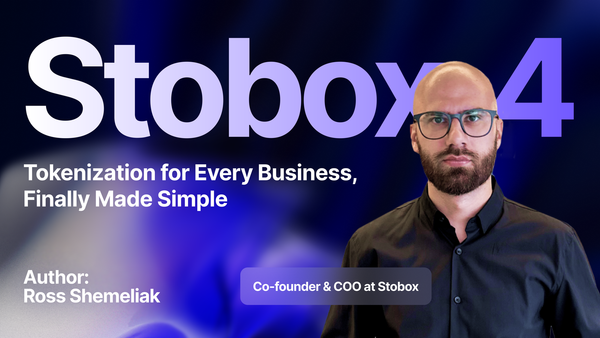 Stobox 4: Tokenization for Every Business Made Simple