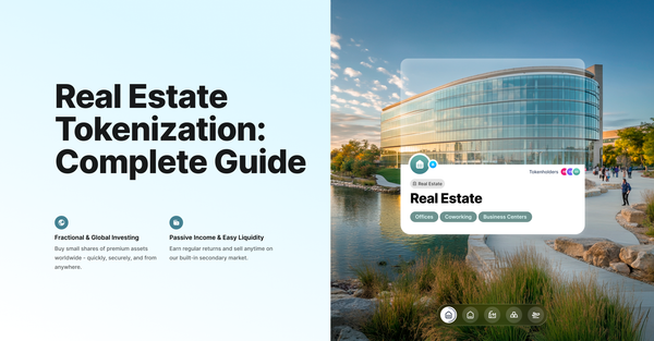 Real Estate Tokenization: Complete 2025 Guide & Platform Solutions