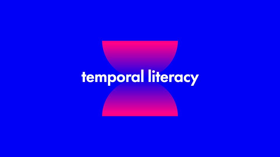 Time Set: Futures Literacy