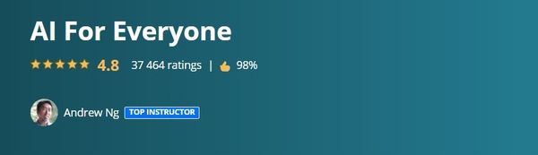AI For Everyone: Beginner Course