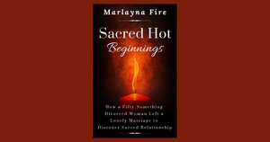 Sacred Hot Beginnings