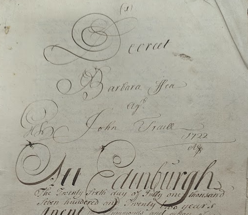 In a floral script: Decreet Barbara Fea against Mr John Traill 1722 At Edinburgh the 26th day of July 1722