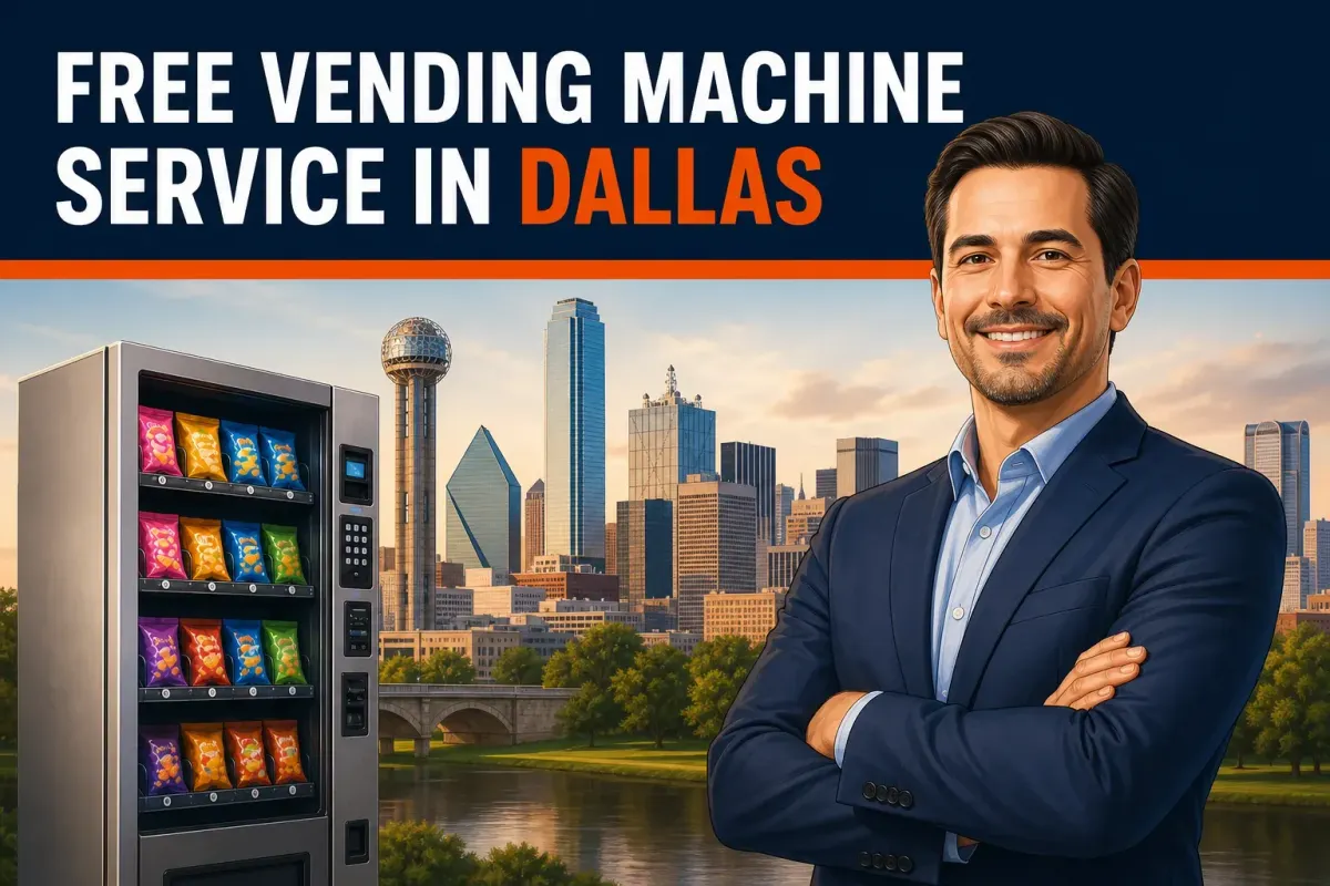 Free Vending Machine Service in Dallas: For Property Managers