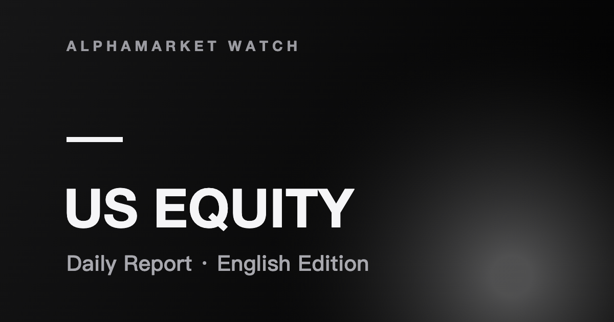 Daily US Equity Report 2026-07-22 (Wed)