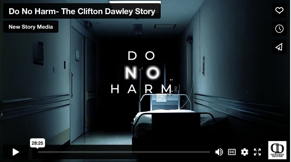 A NEW MOVIE 'Do NO HARM - The Clifton Dawley Story'