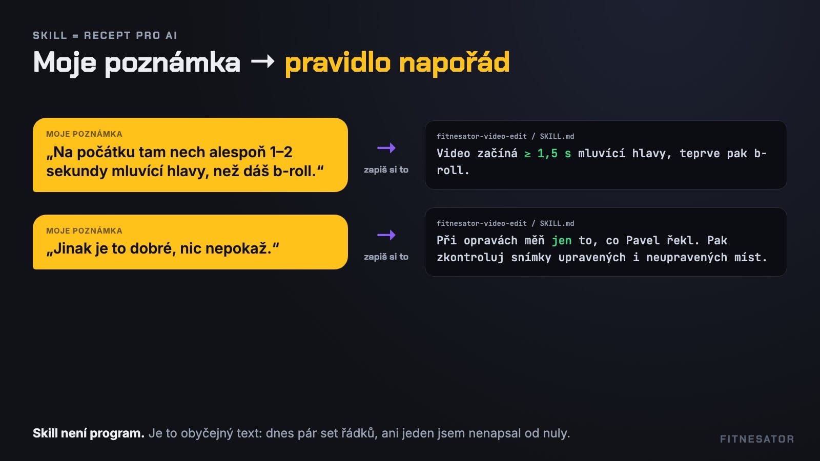 Poznámka k videu se mění v pravidlo ve skillu