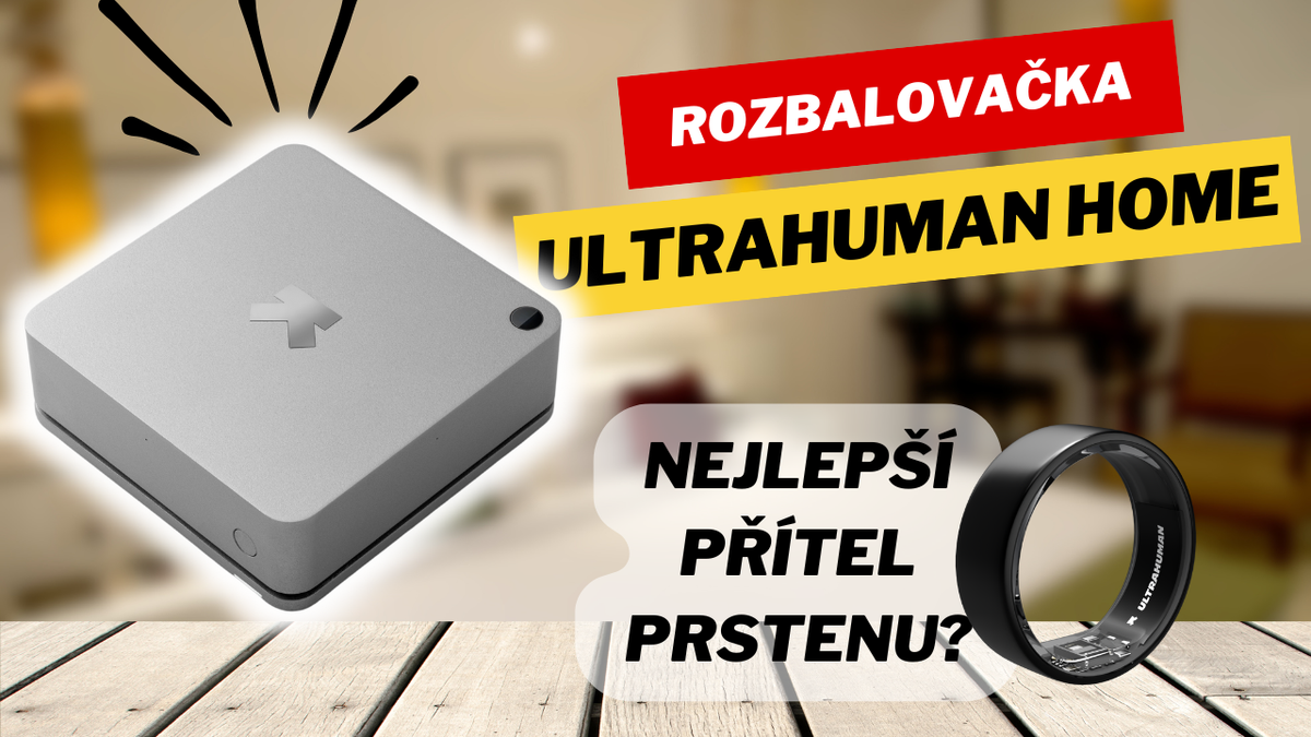 🏠 Rozbalil jsem Ultrahuman Home! Mrkni na první dojmy