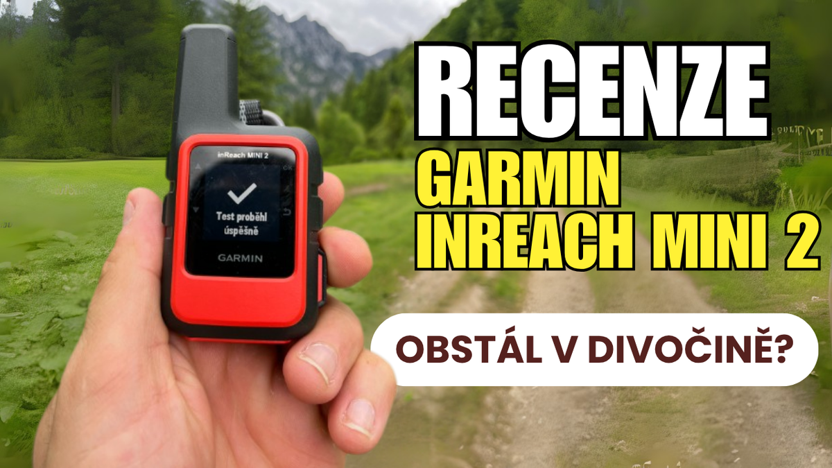 Garmin inReach mini 2: recenze a test v divočině!