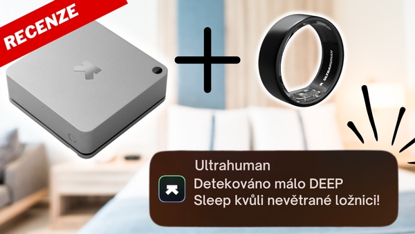 🏠Ultrahuman Home – ideální parťák pro chytrý prsten 💍 Ultrahuman Air? [Recenze]