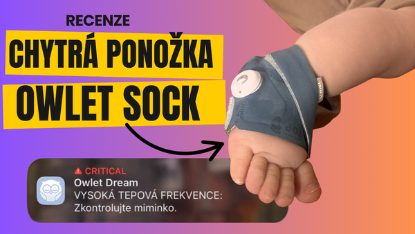 Recenze: Owlet Smart Sock a Owlet Cam – chytré hlídání miminka