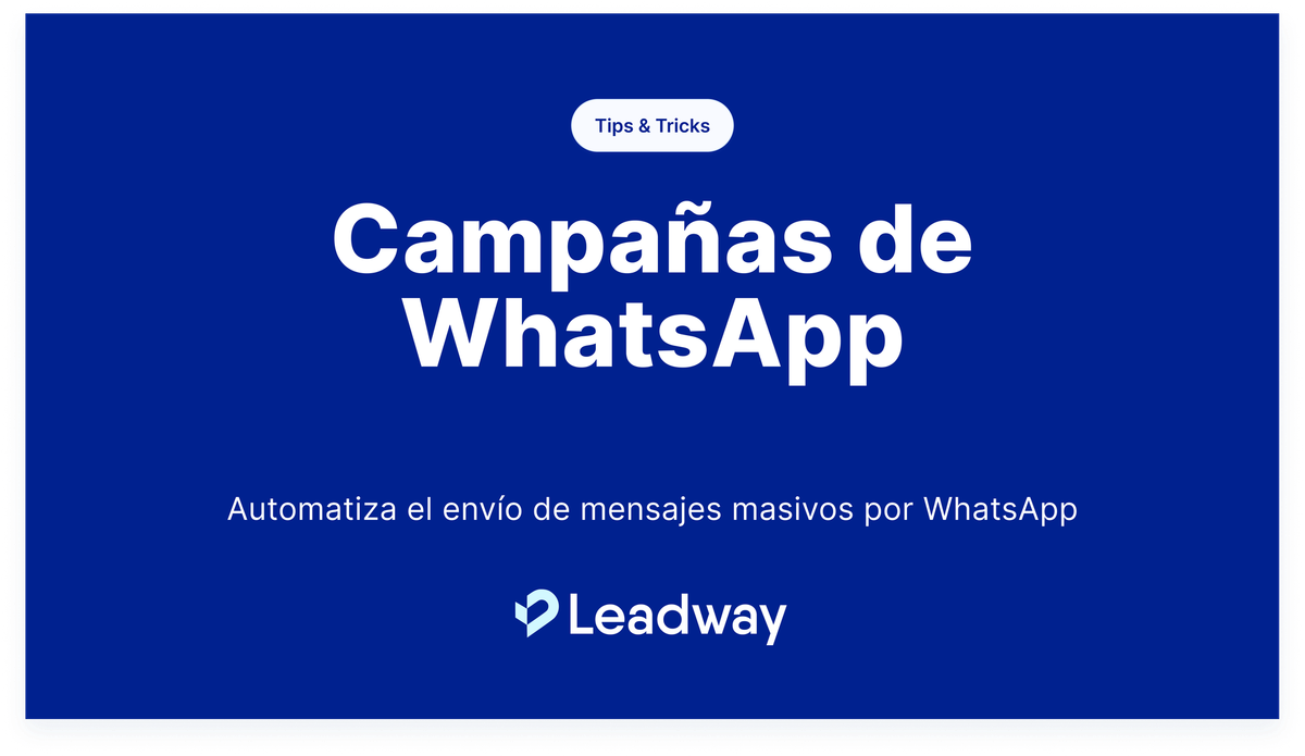 Hack semanal de tu CRM - campañas de WhatsApp