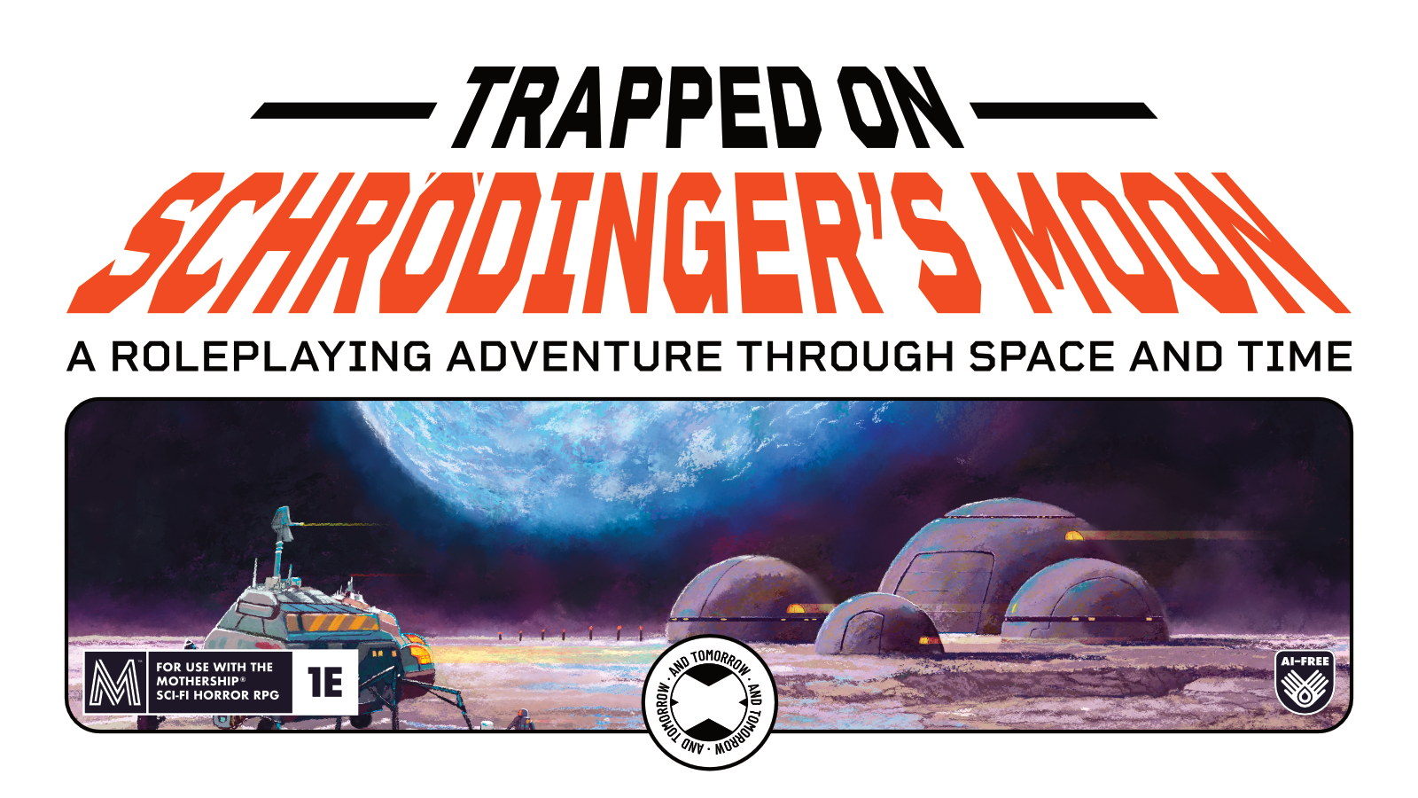 A teaser banner for Trapped On Schrödinger's Moon, featuring a retro-styled drawing of a moon base and a lander vehicle approaching