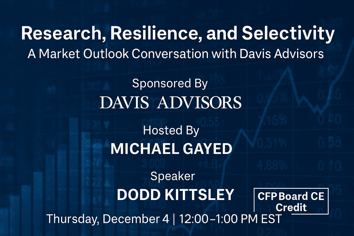 IN 1 HOUR: Join Me for a Live Conversation with Davis Advisors — Today (CE Credit Eligible)