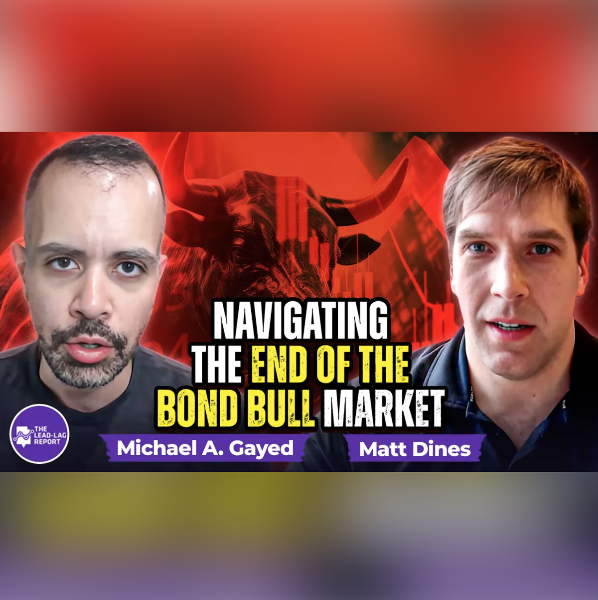 Matt Dines on Navigating the End of the Bond Bull Market