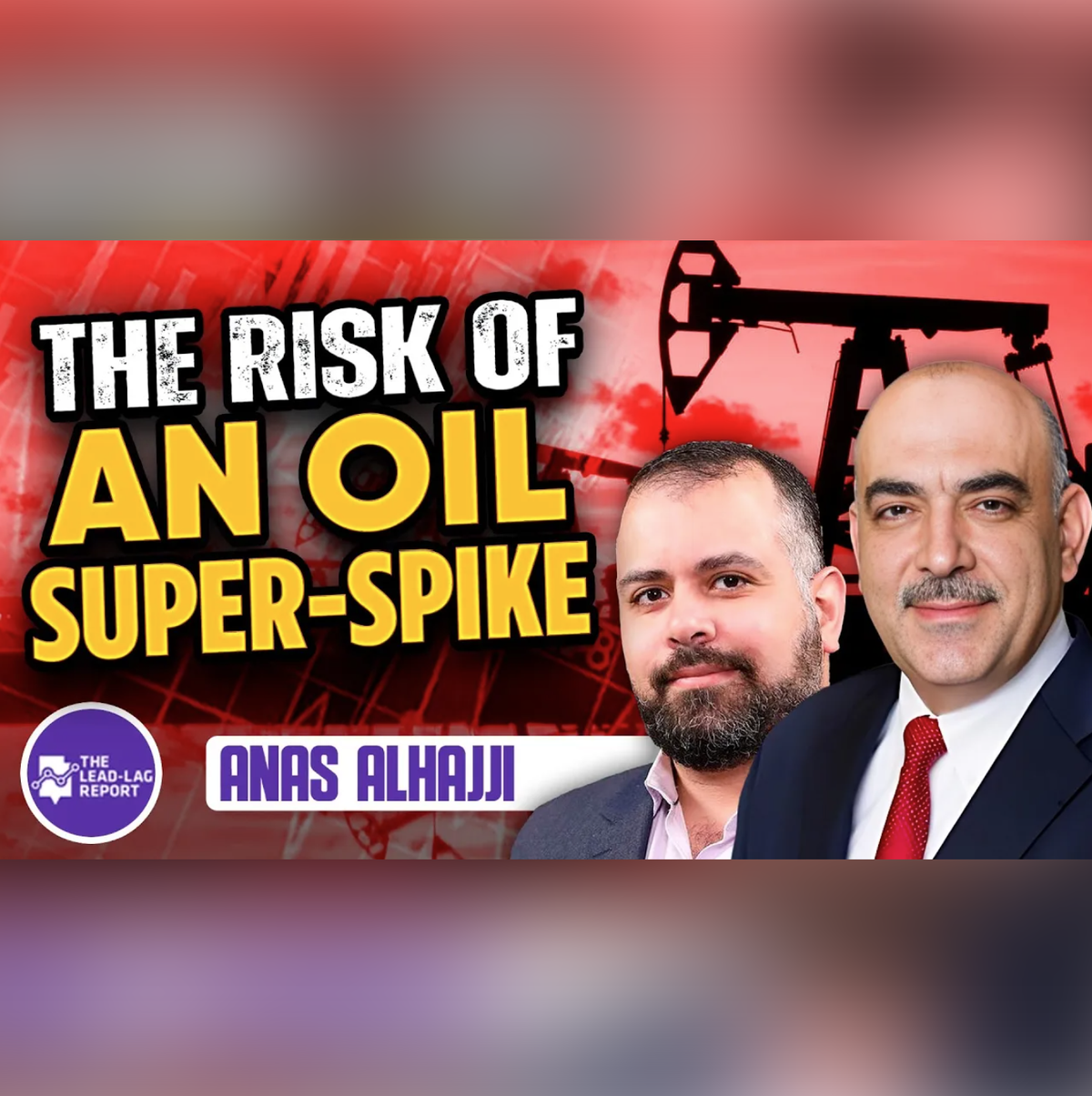 Oil, Gas, and Nuclear Energy: Navigating the Current and Future Landscape with Anas Alhajji