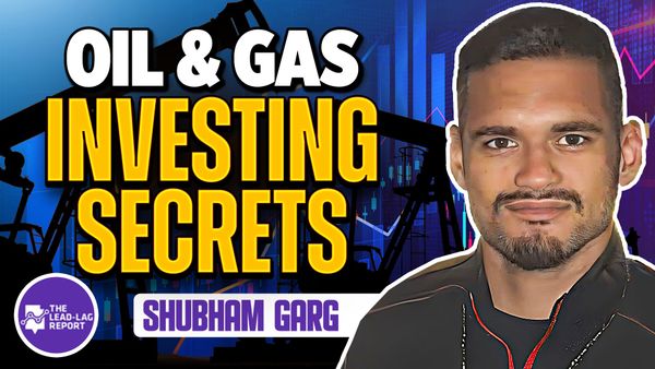 Shubham Garg Reveals Oil & Gas Investing Secrets: Exclusive Interview with Michael Gayed