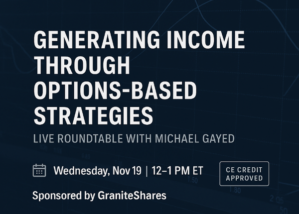 IN 15 MINUTES: Earn CE Credit: Generating Income Through Options-Based Strategies