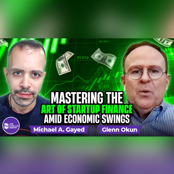 Professor Glenn Okun on Mastering the Art of Startup Finance Amid Economic Swings