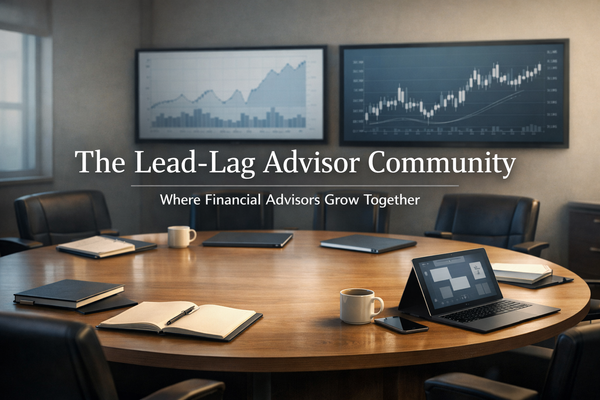 Launching the Lead-Lag Advisor Community
