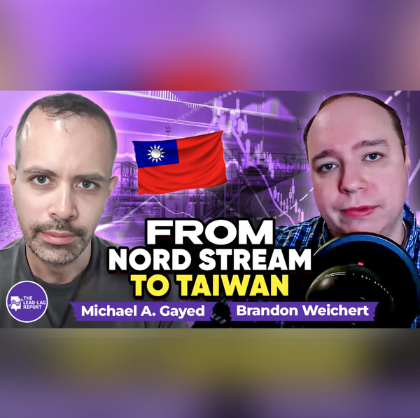 From Nord Stream to Taiwan: Brandon Weichert on Global Flashpoints