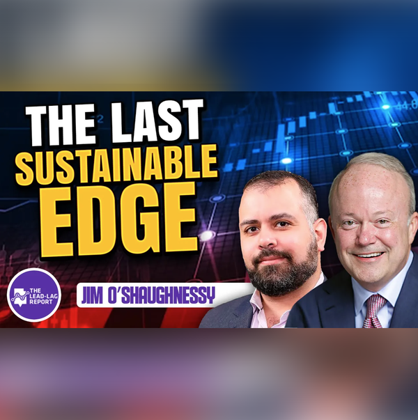 The Last Sustainable Edge With Jim O’Shaughnessy