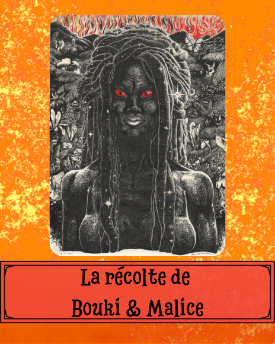 La récolte de Bouki & Malice