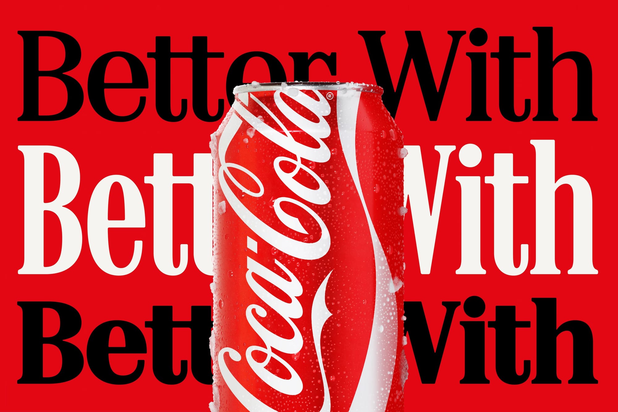 A fonte Better With aplicada em materiais da Coca-Cola