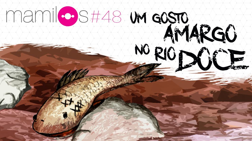Um gosto amargo no Rio Doce