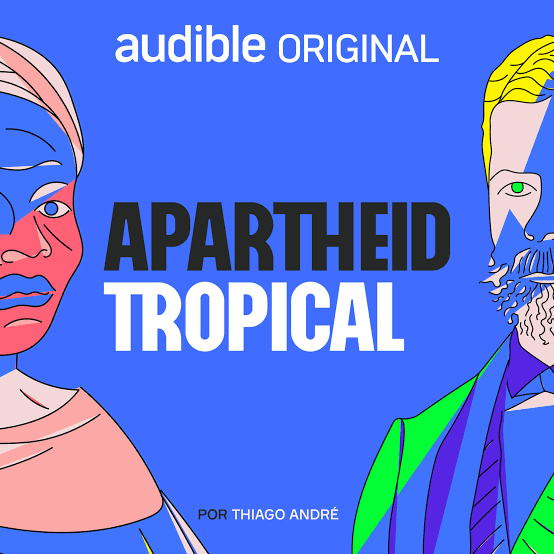 Apartheid Tropical