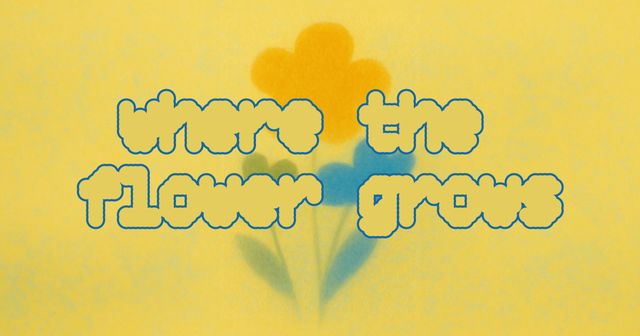 Where the flower grows