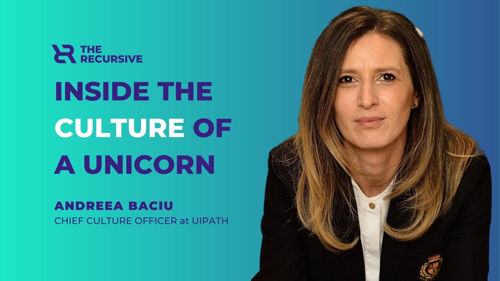 Andreea Baciu CCO Uipath