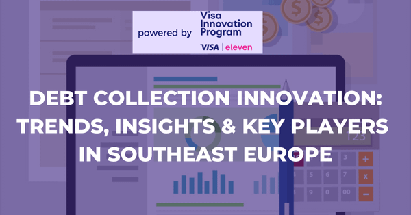 Debt Collection Innovation: Trends, Insights, and Key Players in Southeast Europe