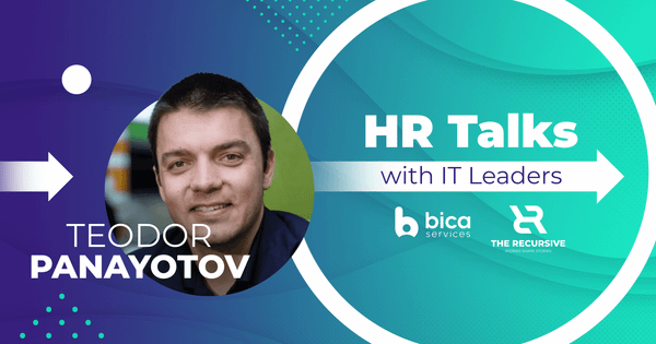 HR Talks with IT Leaders ep. 6: Teodor Panayotov on the importance of being humble and ready to take responsibility