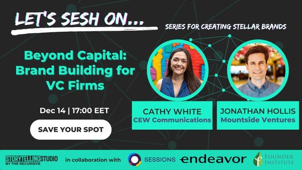 Let’s Sesh On About Brand Building for VC Firms