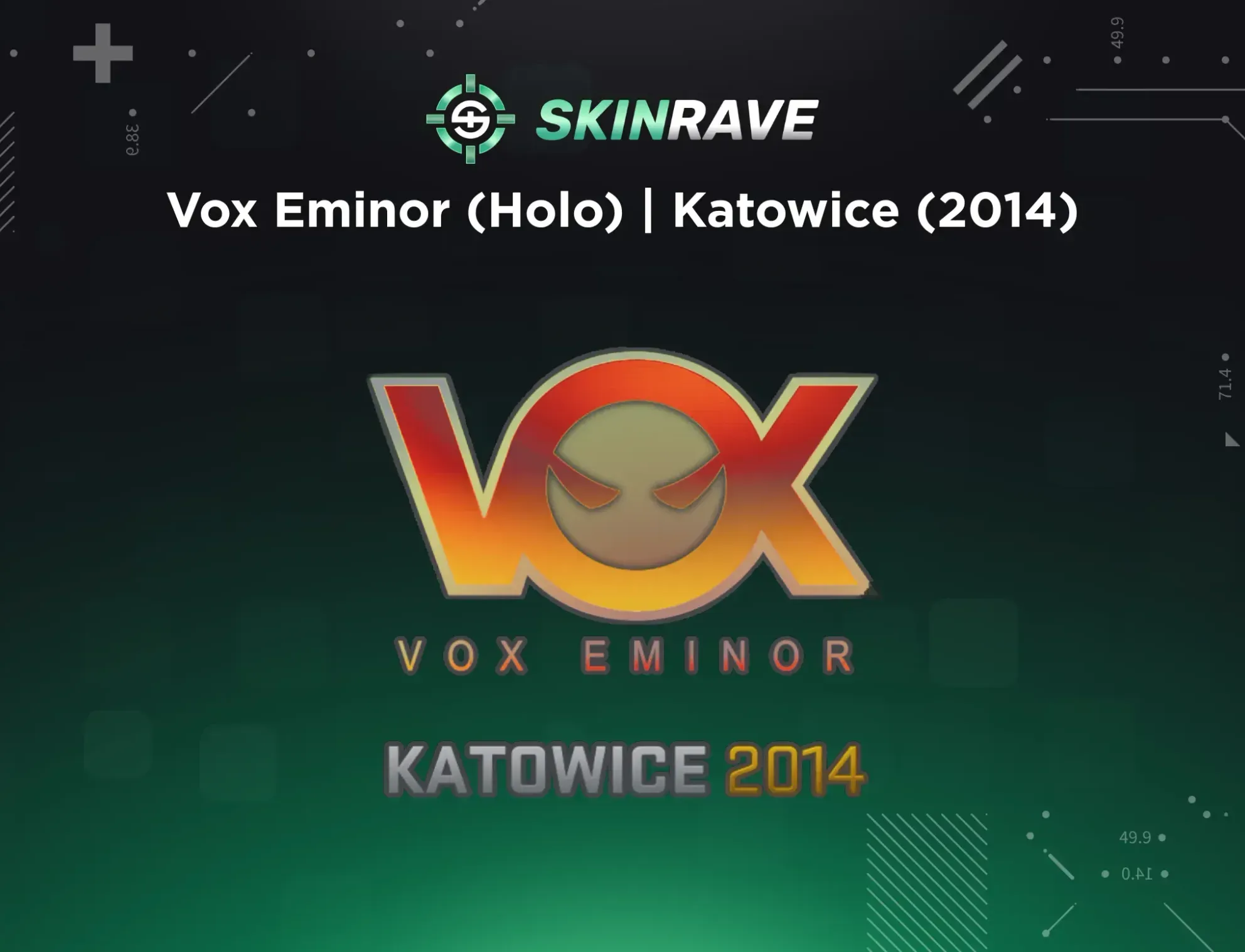 Vox Eminor (Holo) | Katowice (2014) displayed on a SkinRave banner