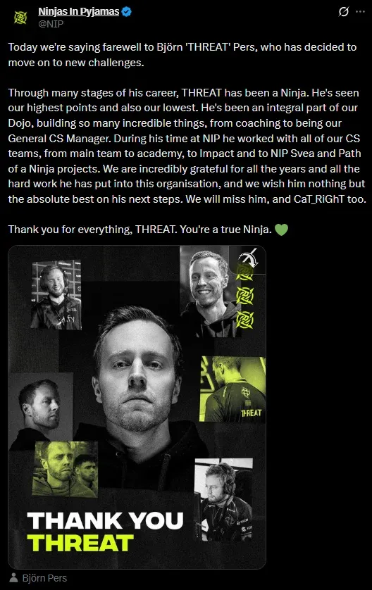 Ninjas in Pyjamas X (formerly Twitter) post about Björn 'THREAT' Pers leaving the organization.