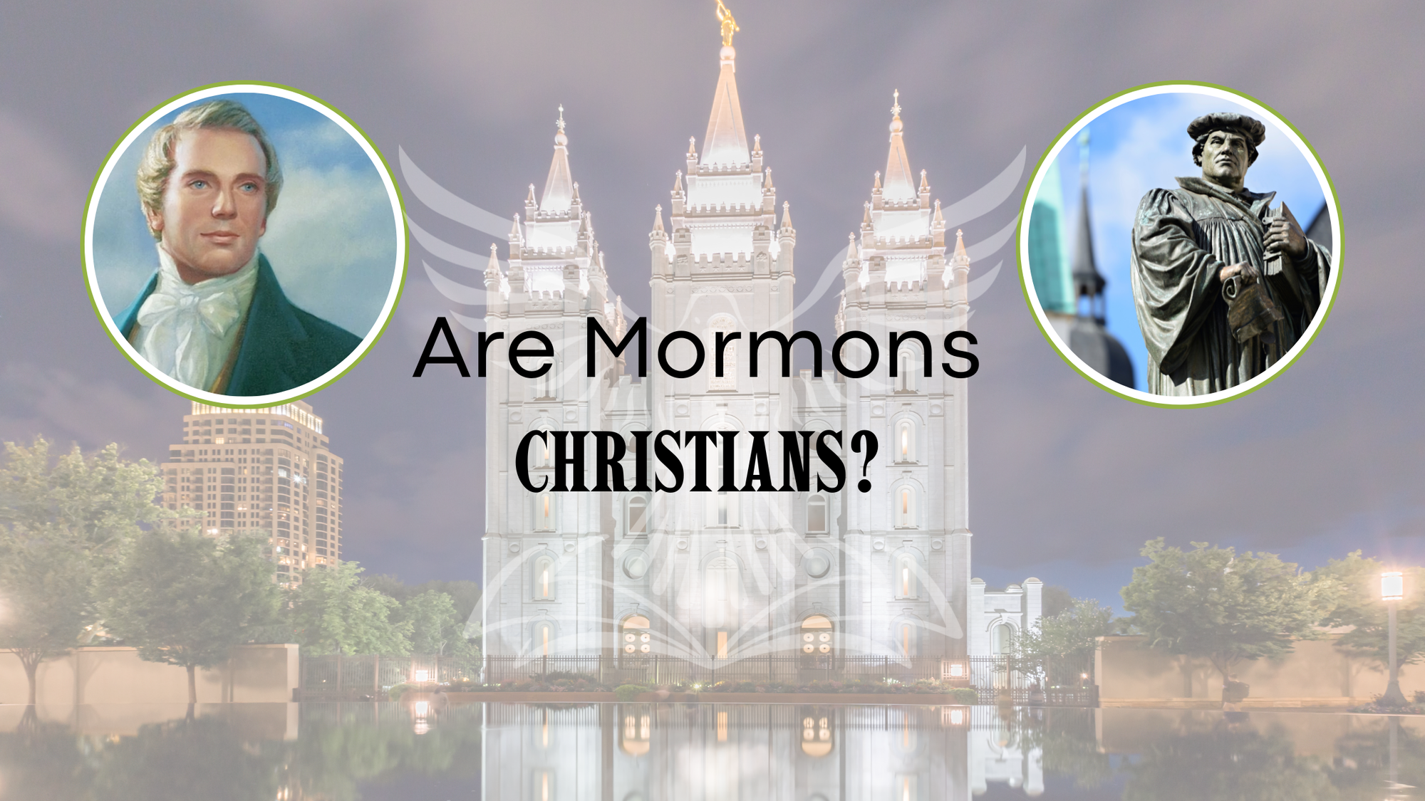 Are Mormons Christians?